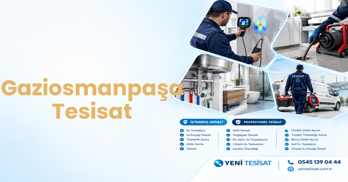 Gaziosmanpaşa Tesisat