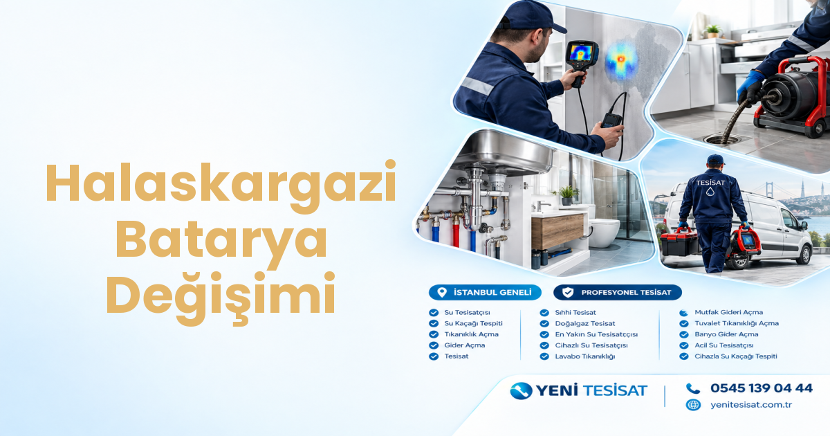 Halaskargazi Batarya Değişimi