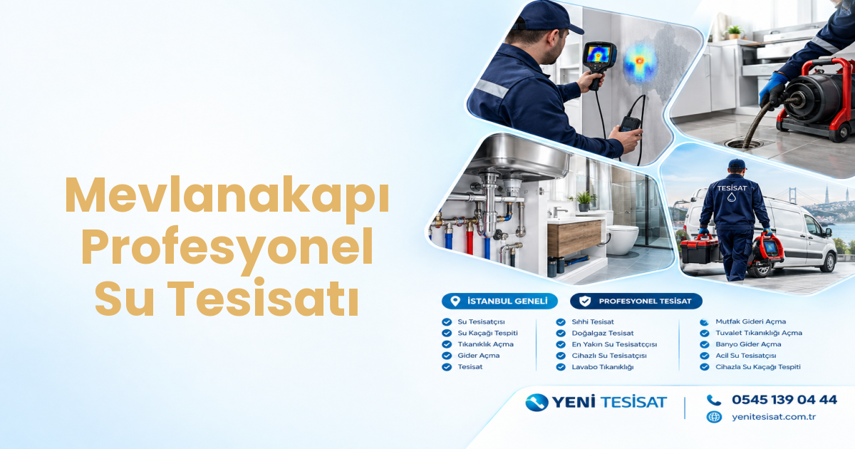 Mevlanakapı Profesyonel Su Tesisatı
