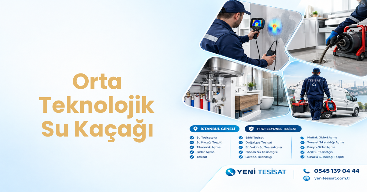 Orta Teknolojik Su Kaçağı